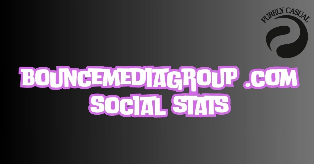 bouncemediagroup .com social stats